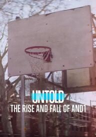 Нерозказане: Зліт і падіння AND1 постер