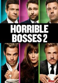 Нестерпні боси 2 постер