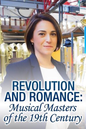 Революція і романтика: музичні майстри XIX століття постер