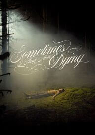 Іноді я думаю про смерть постер