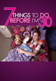 Сім речей, які треба встигнути зробити до тридцяти постер