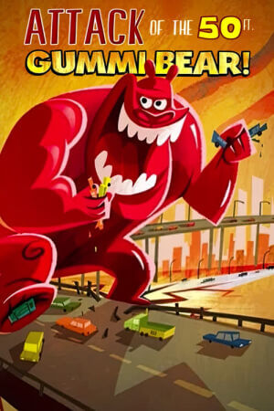 Атака 50-футового ведмедя-гуммі! постер