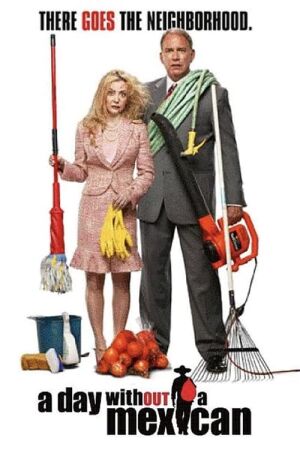 День без прислуги / День без мексиканця постер