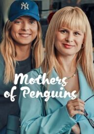 Матері пінгвінів постер