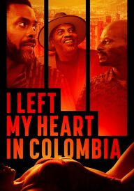 Я залишив своє серце в Колумбії постер