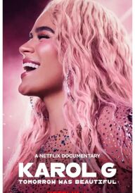 Karol G: Завтра було прекрасне постер