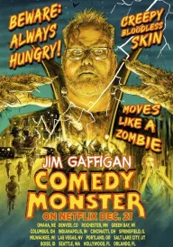 Джим Ґеффіґен: Монстр комедії постер