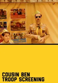 Кінопоказ для загону кузена Бена за участю Джейсона Шварцмана постер