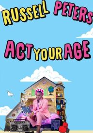 Рассел Пітерс – Згідно з віком постер