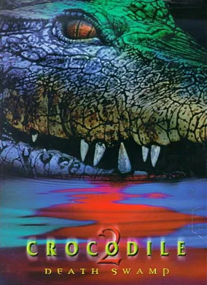Крокодил 2: Перелік жертв постер