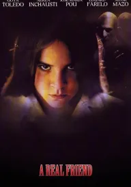 Справжній друг / Реальний друг постер