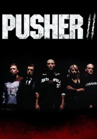 Дилер 2 / Pusher II: З кров'ю на моїх руках постер