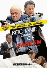 Постер до фільму Кохана, мабуть, я тебе вбив